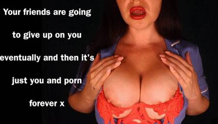 Corrupt Addiction Therapy-Fantasy! 'You're friends will give up on you eventually'