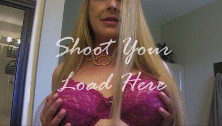 SHOOT YOUR LOAD HERE wmv