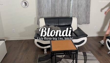 Lick these big 14s, bitch!