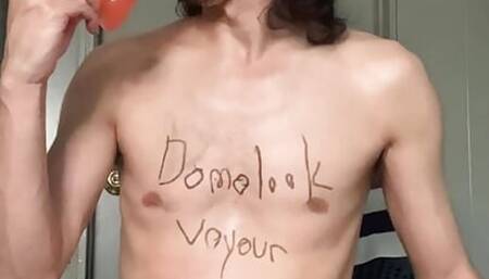 Domelook Voyeur'sub Strip and Dildo Sucking