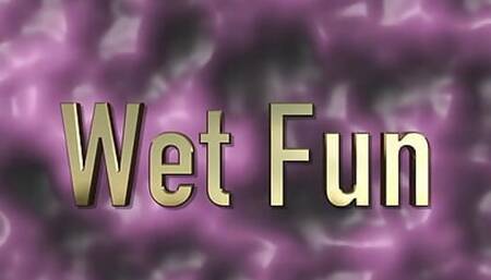 Wet Fun