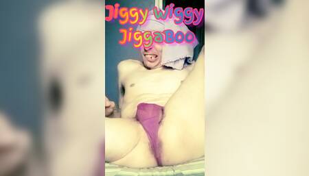 Jiggy Wiggy Jiggaboo!