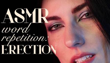 ASMR Word Repetition: Erection