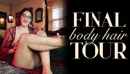 Final Body Hair Tour