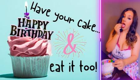 Have Your Cake And Eat It Too {1080WMV}