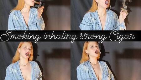 Smoking a strong Cigar inhaling