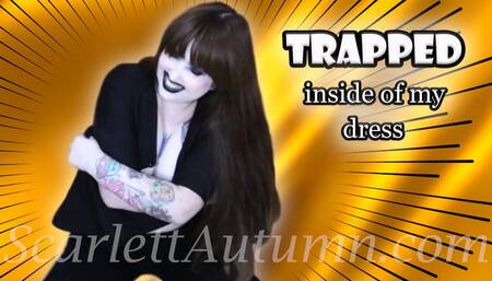 Struggling to get out of my dress - WMV SD 480p