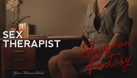 Sex Therapy: Strap-on Fantasy