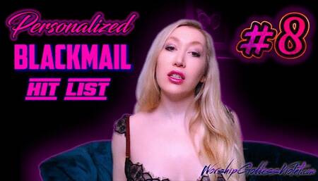 Personalized Blackmail Hit List #8