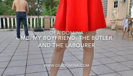 GEA DOMINA - CUCKOLD: ME, MY BOYFRIEND, THE BUTLER AND THE LABOURER