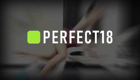 Perfect 18 - amateur smut