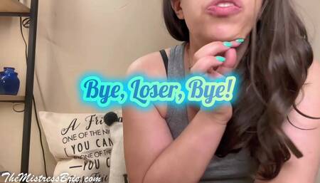 Bye Loser Bye