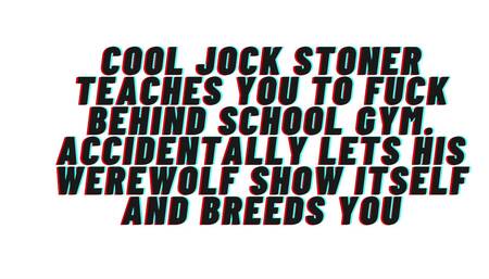 Cool Jock Werewolf Teaches You How To Fuck