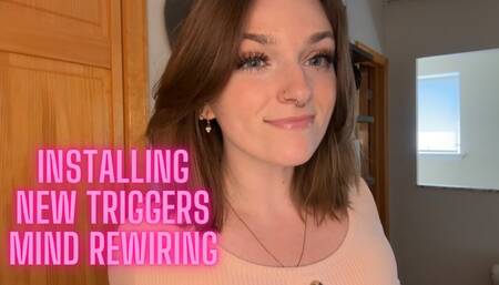 Installing Triggers Mind Rewiring Mindfuck