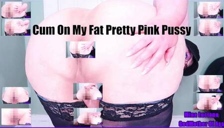 Cum On My Fat Pretty Pink Pussy 640x480 MP4