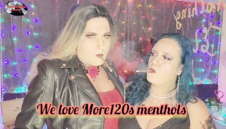 We love More120s menthols - SFL225
