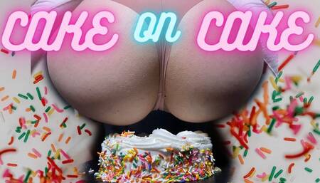 Cake on Cake