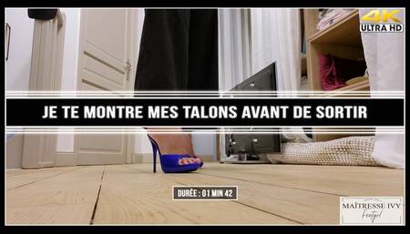 Je te montre mes talons avant de sortir 4K