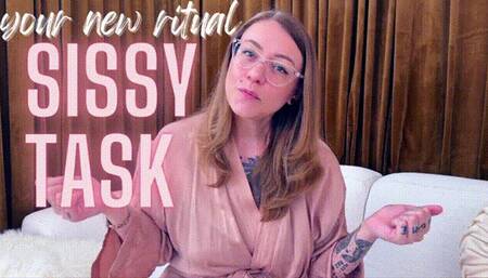 Sissy Task: Your New Ritual