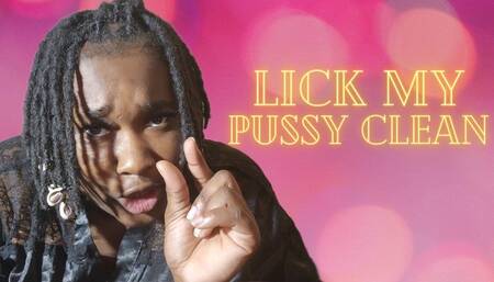 Lick My Pussy Clean