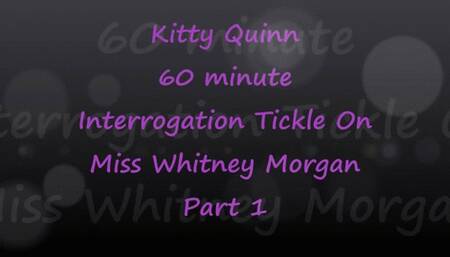 Kitty Quinn Tickle Interrogation on Miss Whitney Morgan Pt1 -wmv