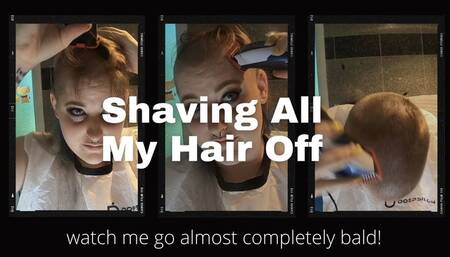 Shaving My Head