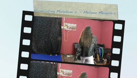 Humiliating Maledom - Melanie Memphis 2 part 1