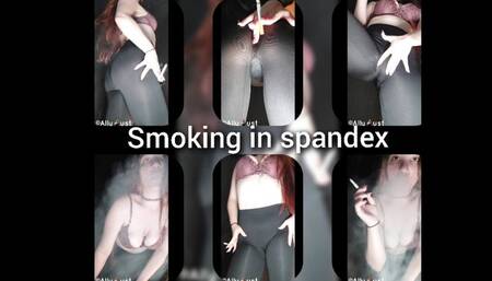 Smoking in spandex