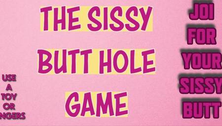 The Sissy Butthole Game