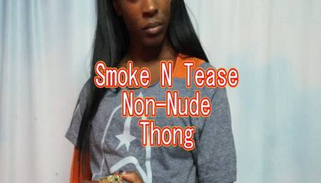 Smoke N Tease NON NUDE Thong