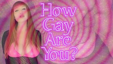How Gay Are You?