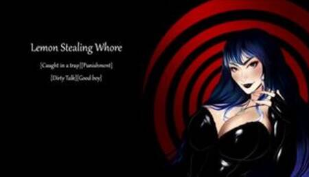 [Erotic Story] Lemon Stealing Whore