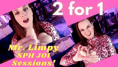 2 For One: Mr Limpy SPH JOI Sessions