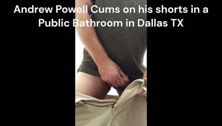 Cuming in my shorts in a public bathroom!