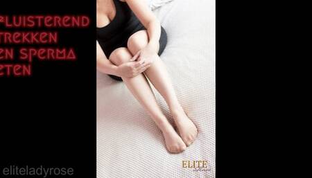 Fluisterend trekken en sperma eten