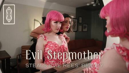Evil stepmother steals Evie Rees' beauty