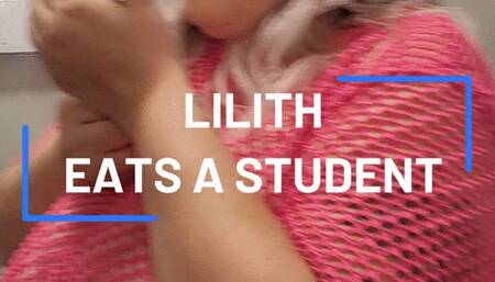 Lilith Eats A Student