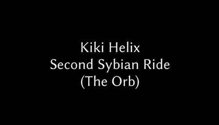 Kiki Helix - Second Sybian Ride (The Orb)