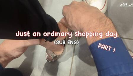 Just an ordinary shopping day [Part 1 of 2] [SUB ENG] [HD]