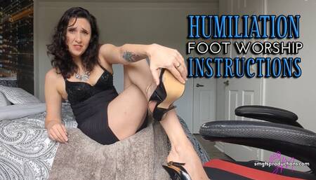 Humiliation Foot Worship Instructions