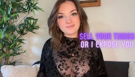 Sell Your Things or I'll Expose You - Homewrecking Goddess