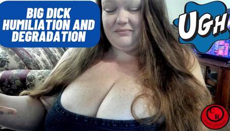 Big Dick Humiliation And Degradation - CurvyRedhead - MP4 1920x1080