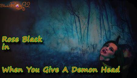 When You Give A Demon Head