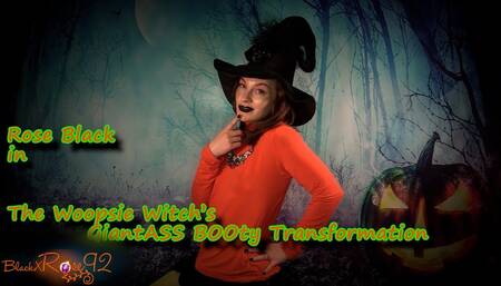 The Woopsie Witch's GiantASS BOOty Transformation