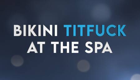 Hot Girl Gives You a Sloppy Bikini Titfuck (Erotic Audio Porn 4 Man)