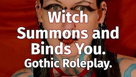 Witch Summons and Binds You. Gothic Roleplay.