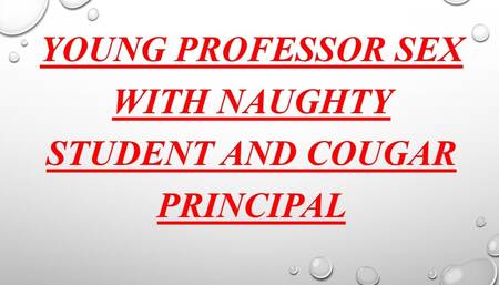 VVVA-3 Hot Young Professor fucks Naughty student in the class and Milf Cougar Principal in her Office hardcore Audio Sex Story: