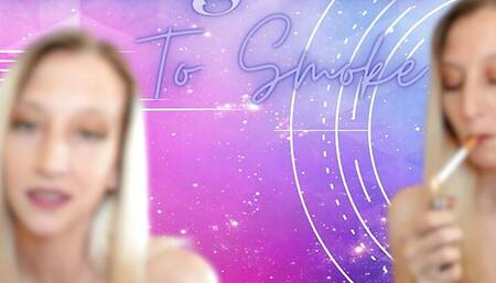 Seducing You to Smoke