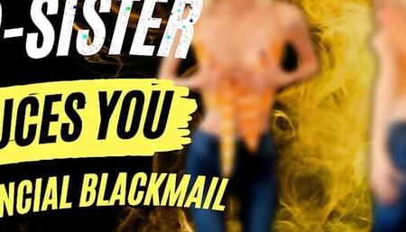 Step-Sister Seduces You Into Financial Blackmail