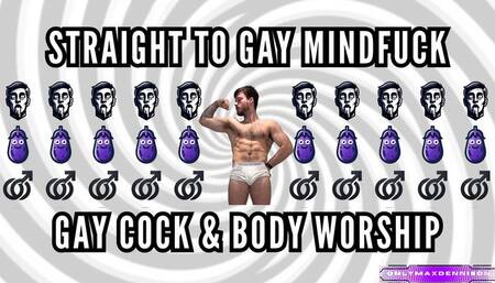 Straight to gay Mindfuck - gay cock & body worship